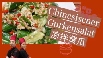Chinesischer Gurkensalat 凉拌黄瓜