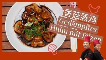 Gedämpftes Huhn mit Pilzen - 香菇蒸鸡