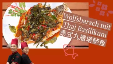 Wolfsbarsch mit Thai Basilikum 泰式九層塔鲈鱼