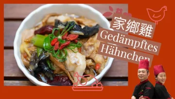 Gedämpftes Hähnchen 家鄉雞