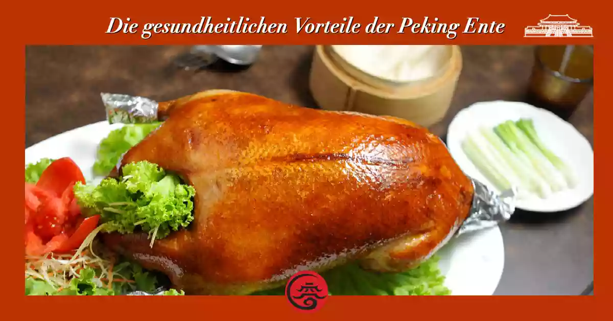 Die gesundheitlichen Vorteile der Peking Ente